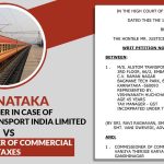 Karnataka HC's Order In Case of M/S. Alstom Transport India Limited vs. Commissioner of Commercial Taxes