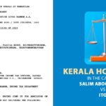 Kerala HC's Order In Case of the Salim Aboobacker vs. ITO