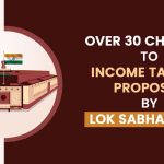 Over 30 Changes to Income Tax Bill Proposed by Lok Sabha Panel