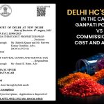 Delhi HC's Order in the Case of Ganpati Polymers vs. Commissioner of CGST and Another