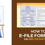 How to E-file Form 24G via Gen TDS Software