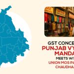 GST Concerns: Punjab Vyapar Mandal Meets with Union MoS Pankaj Chaudhary