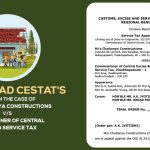 Hyderabad CESTAT's Order in the Case of M/s Chaitanya Constructions vs. Commissioner of Central Excise & Service Tax