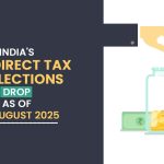 India's Net Direct Tax Collections Drop as of 11th August 2025