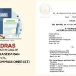 Madras HC: Case Chandrasekaran Vs Assistant Commissioner ST
