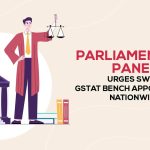 Parliamentary Panel Urges Swift GSTAT Bench Appointments Nationwide