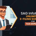 SAG Infotech's Unlimited E-Filing Software for Tax Experts