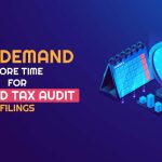 CAs Demand More Time for ITR and Tax Audit Filings