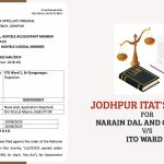 Jodhpur ITAT's Order for Narain Dal And Oil Mills vs. ITO Ward 1