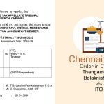 Chennai ITAT's Order in Case of Thangamuthu Balakrishnan vs. ITO