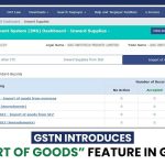 GSTN Introduces “Import of Goods” Feature in GST IMS
