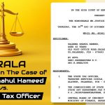Kerala HC's Order in The Case of Saleena Shahul Hameed vs. The State Tax Officer