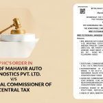AP HC's Order In Case of Mahavir Auto Diagnostics Pvt. Ltd. vs. Additional Commissioner of Central Tax