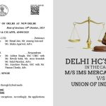 Delhi HC's Order in The Case of M/S IMS Mercantiles LTD vs. Union Of India & ANR