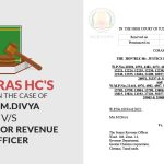 Madras HC's Order in The Case of Mrs.M.Divya vs. The Senior Revenue Officer