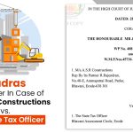 Madras HC's Order In Case of M/s.A.S.R Constructions vs The State Tax Officer