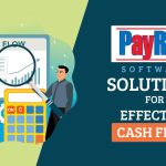 Payroll Software Solutions for Effective Cash Flow