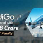 IndiGo Slapped with ₹458 Crore GST Penalty