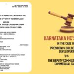 Karnataka HC's Order in The Case of Presidency Builders And Developers vs. The Deputy Commissioner Of Commercial Taxes