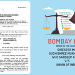 Bombay HC's Order In the Case of Director Ms Suchishree Mukherjee W/o Sandeep Kunte vs. Union of India