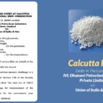 Calcutta HC's Order in The Case Of IVL Dhunseri Petrochem Industries Private Limited vs. Union of India & Ors
