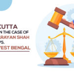 Calcutta HC's Order In the Case of Lakshmi Narayan Shah vs. State of West Bengal