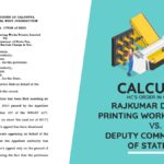 Calcutta HC's Order In Case of Rajkumar Dyeing & Printing Works Pvt. Ltd. vs. Deputy Commissioner of State Tax