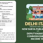 Delhi ITAT's Order in The Case of New Surya Public School vs. Deputy/Assistant Commissioner of Income Tax