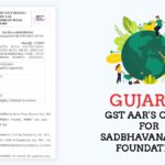 Gujarat GST AAR's Order for Sadbhavana Seva Foundation