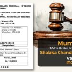 Mumbai ITAT's Order In the Case of Shalaka Chandrahas Chavan vs ITO