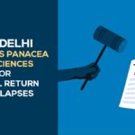 ROC Delhi Penalises Panacea Life Sciences for Annual Return Filing Lapses