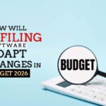 How Will Tax Filing Software Adapt to Changes in Budget 2026