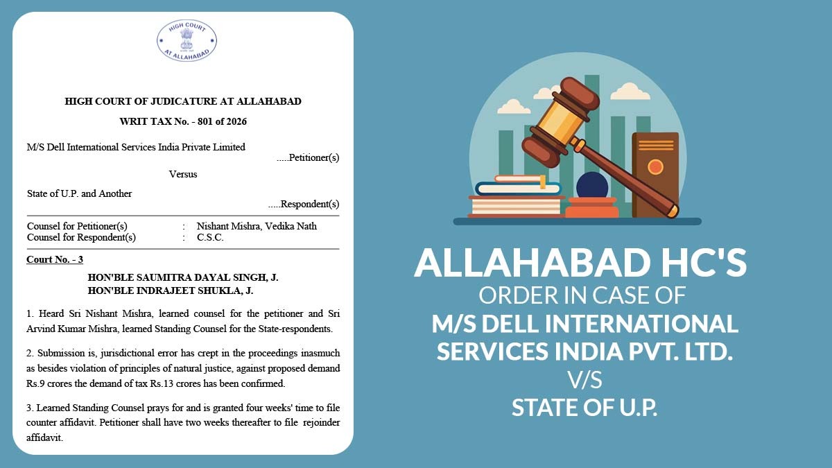 Allahabad HC's Order In Case of M/S Dell International Services India Pvt. Ltd. vs. State of U.P.