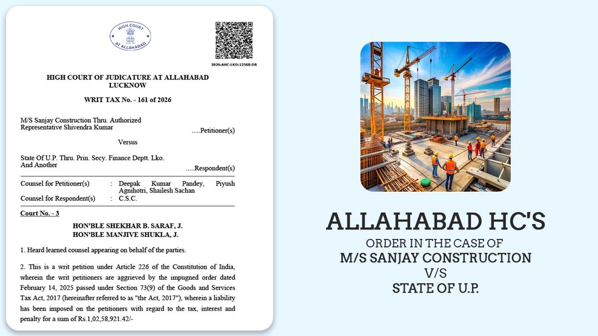Allahabad HC's Order in The Case of M/S Sanjay Construction vs. State Of U.P.