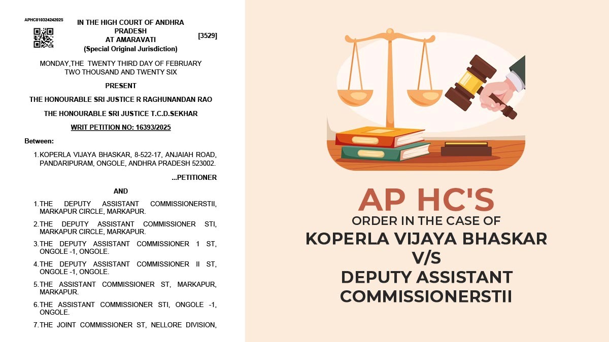 AP HC's Order In the Case of Koperla Vijaya Bhaskar vs. Deputy Assistant CommissionerstII