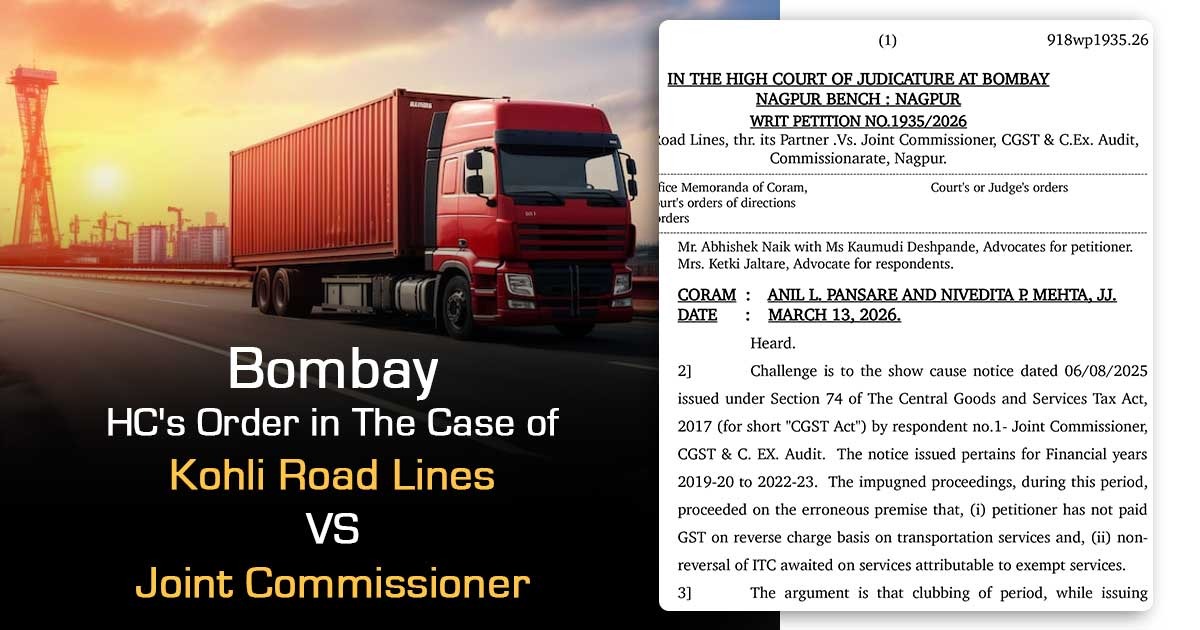 Bombay HC's Order in The Case of Kohli Road Lines Vs. Joint Commissioner