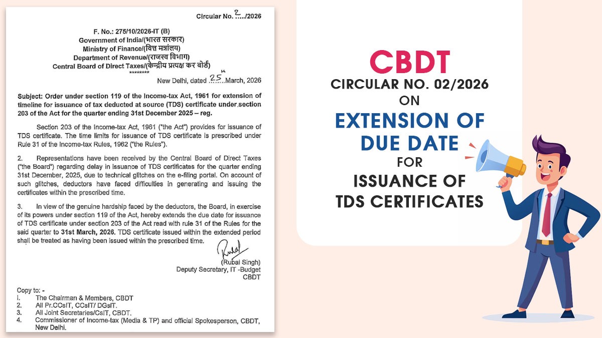 CBDT Circular No. 02/2026 on Extension of Due Date for Issuance of TDS Certificates