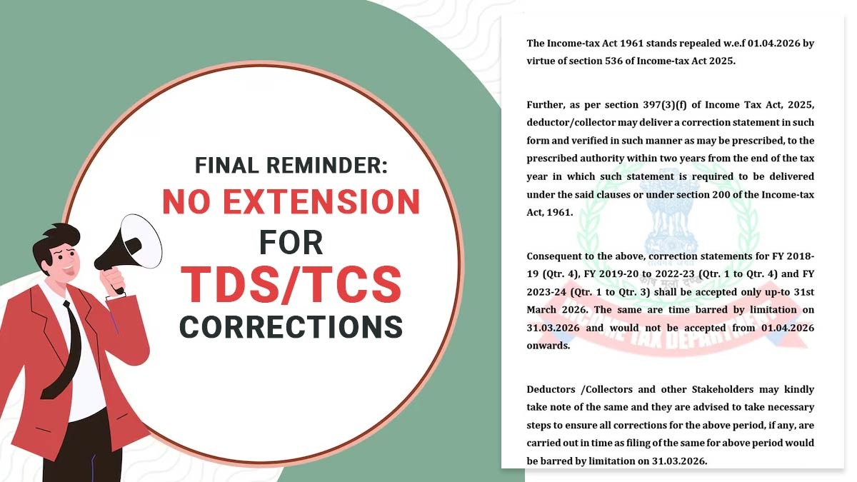 Final Reminder: No Extension for TDS/TCS Corrections