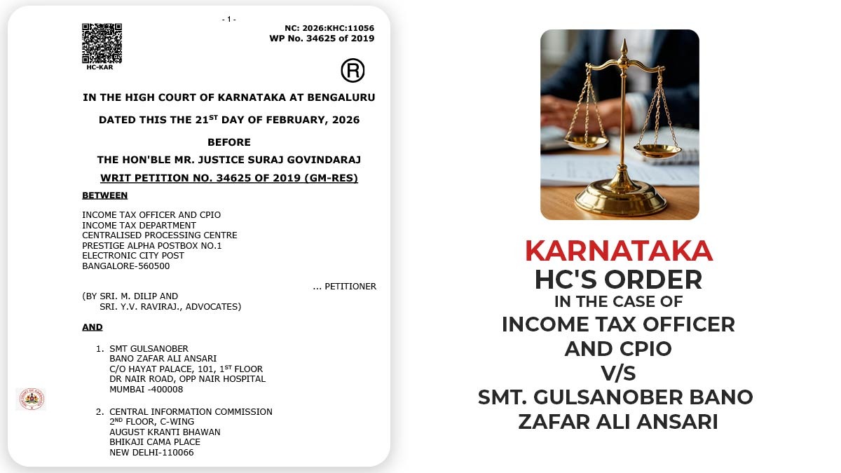 Karnataka HC's Order in The Case of Income Tax Officer and CPIO vs. Smt. Gulsanober Bano Zafar Ali Ansari