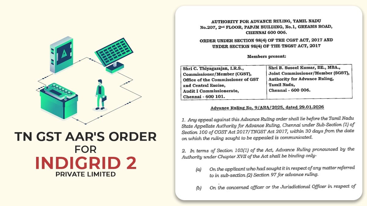 TN GST AAR's Order for Indigrid 2 Private Limited