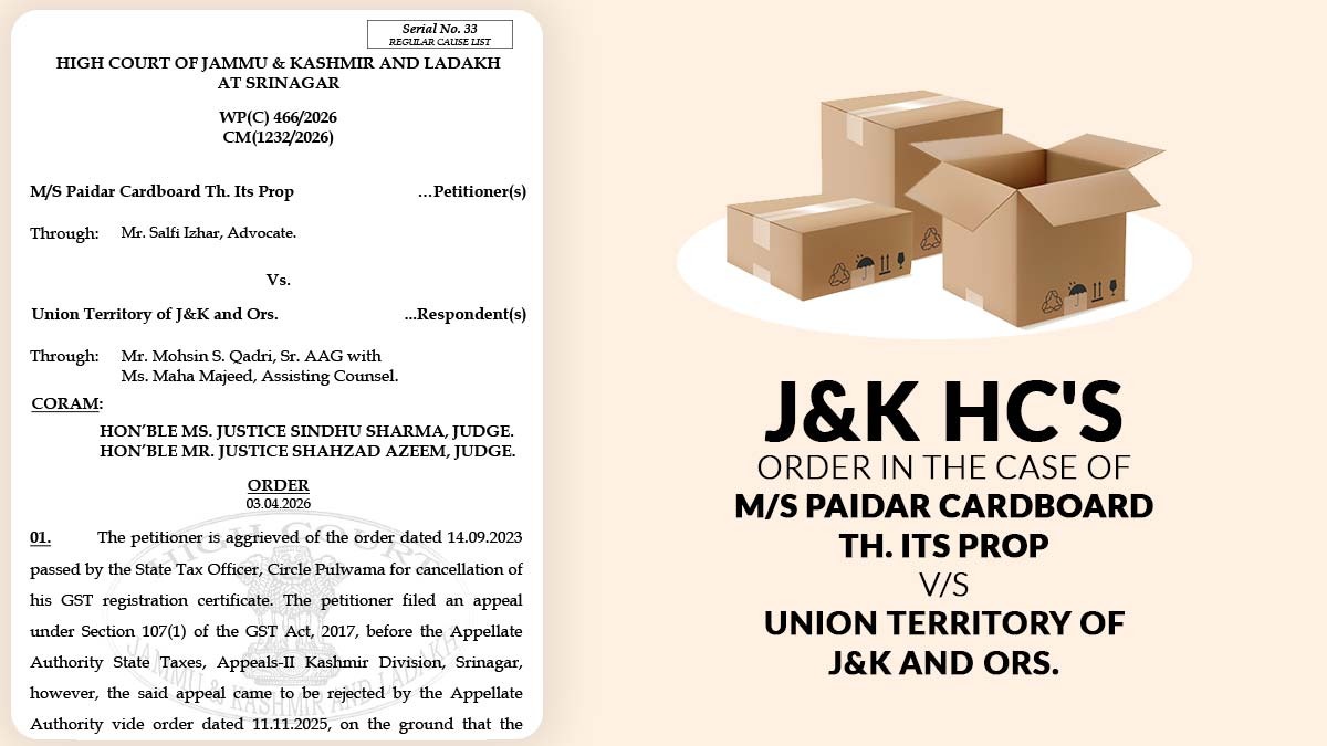 J&K HC's Order In The Case of M/S Paidar Cardboard Th. Its Prop V/S Union Territory of J&K and Ors.