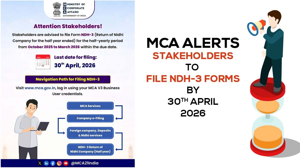 MCA Alerts Stakeholders to File NDH-3 Forms by 30th April 2026