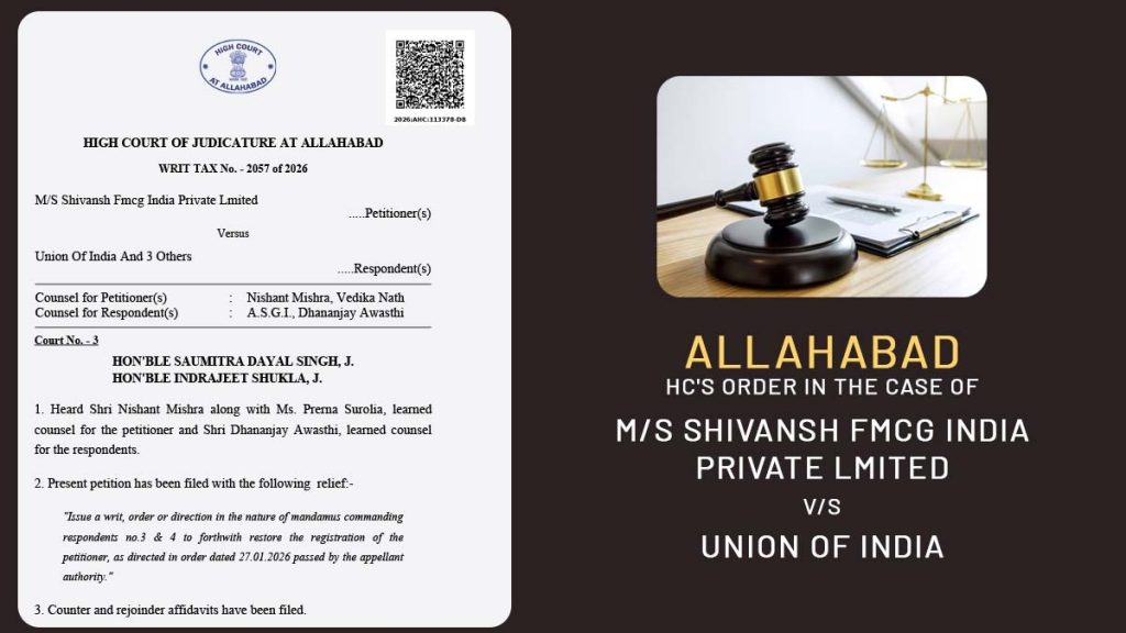 Allahabad HC's Order in The Case of M/S Shivansh Fmcg India Private Lmited vs. Union Of India