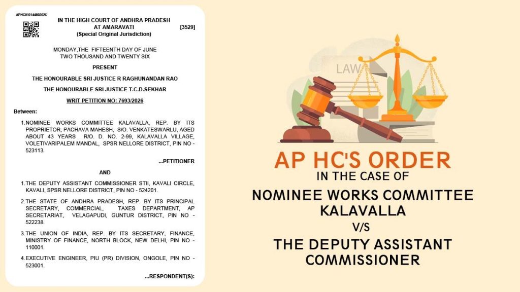 AP HC's Order in The Case of Nominee Works Committee Kalavalla vs. The Deputy Assistant Commissioner