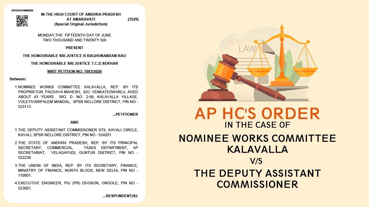 AP HC's Order in The Case of Nominee Works Committee Kalavalla vs. The Deputy Assistant Commissioner