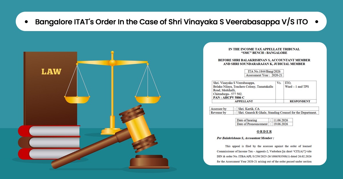 Bangalore ITAT's Order In the Case of Shri Vinayaka S Veerabasappa V/S ITO