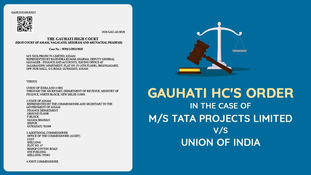 Gauhati HC's Order in the Case of M/S Tata Projects Limited vs. Union of India