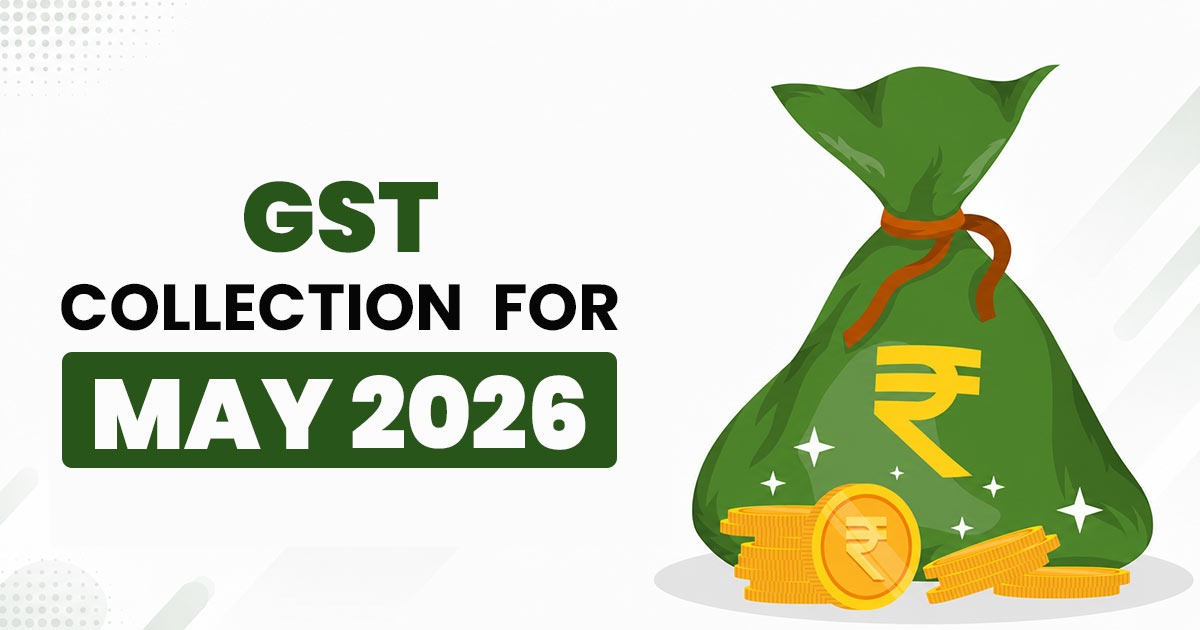 GST Collection for May 2026