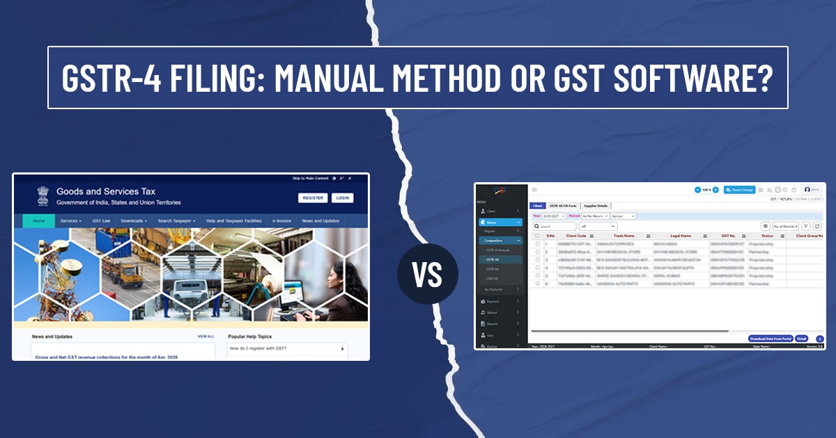 GSTR-4 Filing: Manual Method or GST Software?