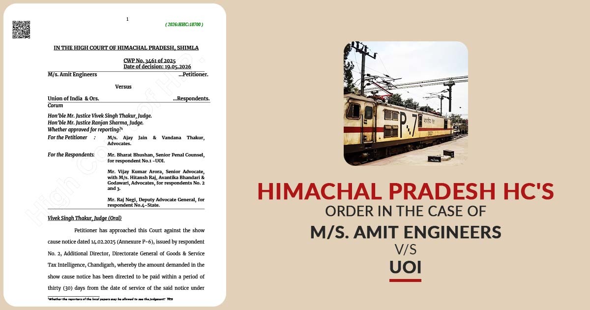 Himachal Pradesh HC's Order In The Case of M/s. Amit Engineers V/S UOI